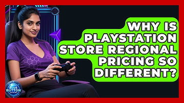 Why Is PlayStation Store Regional Pricing So Different? - Blue Button Gaming