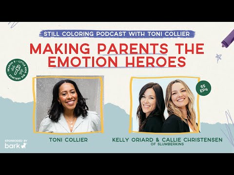 Making Parents the Emotion Heroes with Kelly and Callie of Slumberkins | Still Coloring Podcast
