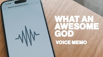 Thumbnail of Phil Wickham - What An Awesome God (Voice Memo)