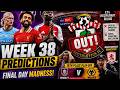 Premier League Final Day Predictions… and Saints EXPULSION Drama” WEEK 38
