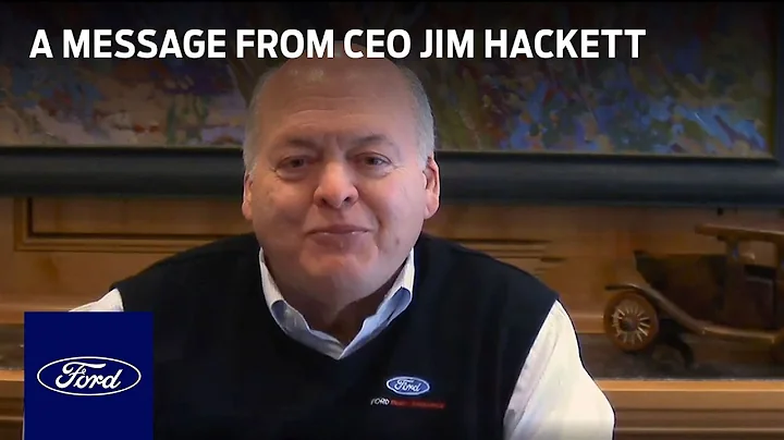A Message from Ford CEO Jim Hackett | Ford