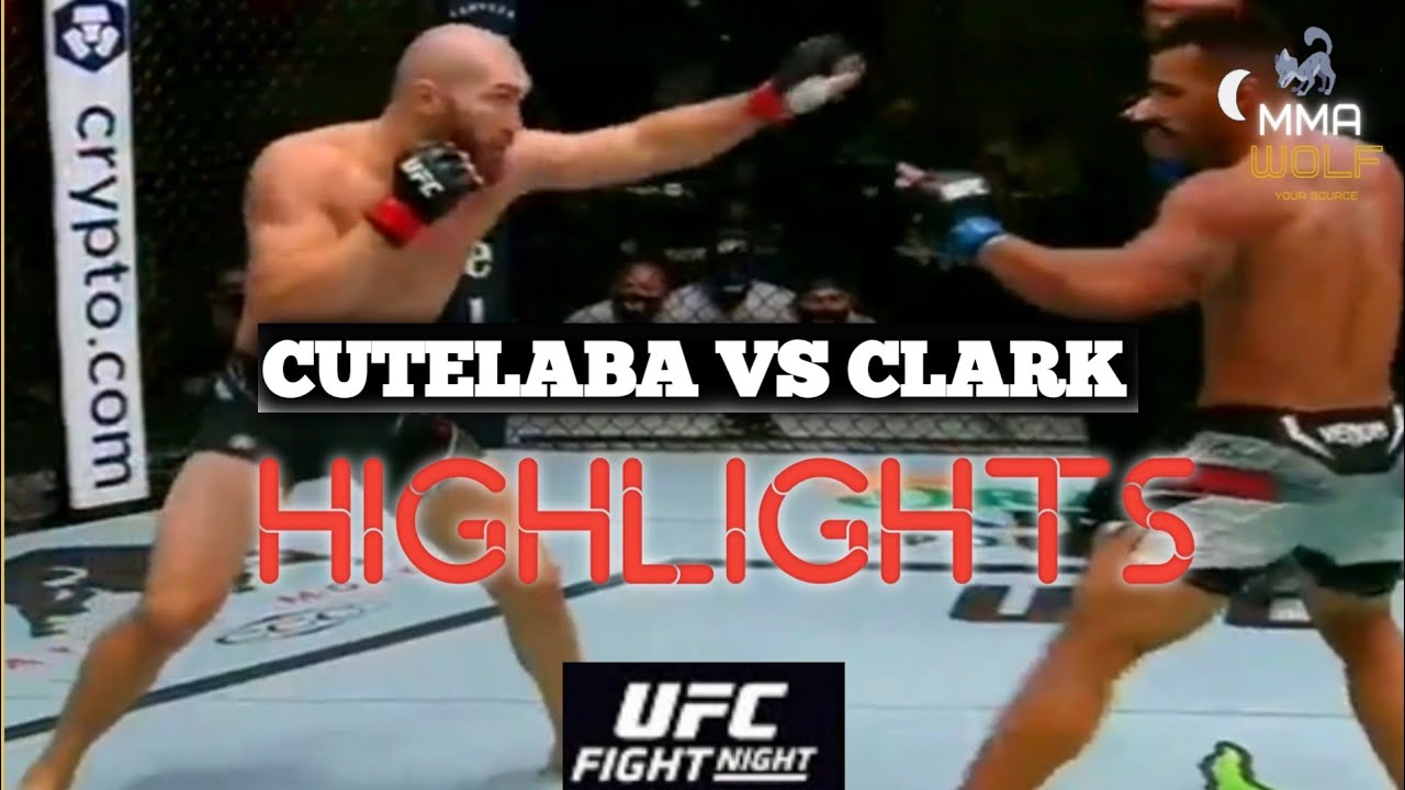 ufc vegas 37  cutelaba vs clark full fight hightlights