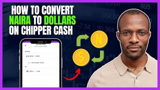 HOW TO CONVERT NAIRA TO DOLLARS (USD) ON CHIPPER CASH [PART 2]