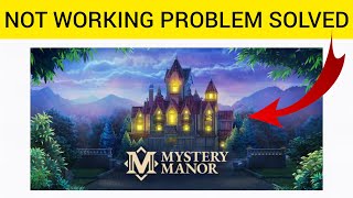 How To Solve Mystery Manor App Not Working (Not Open) Problem|| Rsha26 Solutions screenshot 4