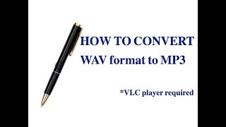 [TCTEC Pen] How To Convert Audio(WAV) format to MP3 format for Phones/Tablet Playback