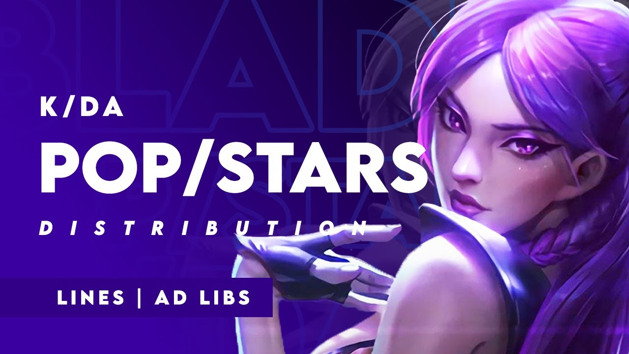 K/DA 'POP/STARS (ft. Madison Beer, (G)I-DLE, Jaira Burns)' Line Distribution