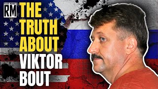 The Truth About Viktor Bout Ft. David Mendoza Konstantin Yaroshenko