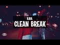 ILIRA Clean Break Lyrics mp3