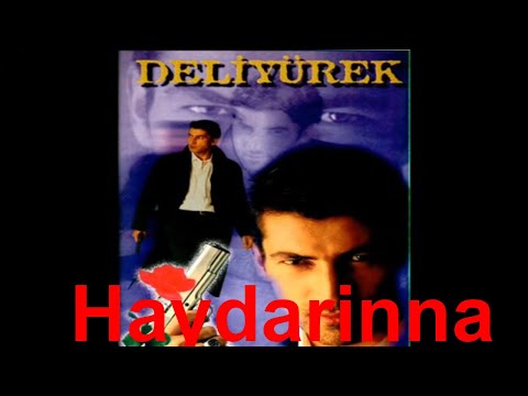 Bora Ebeoğlu - Haydarinna (Deli Yürek)