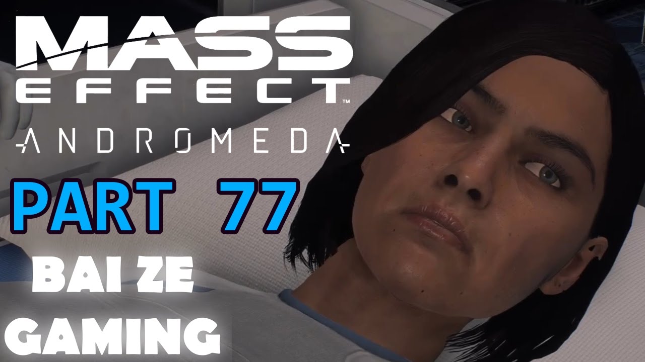 Mass Effect Andromeda Walkthrough 77 - Mom Death Scene!