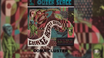 Outer Space - Coma Cluster (Official Audio)