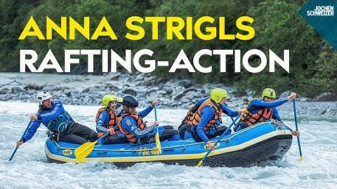 Wildwasser Rafting mit Champagner – Anna Strigl probiert’s aus