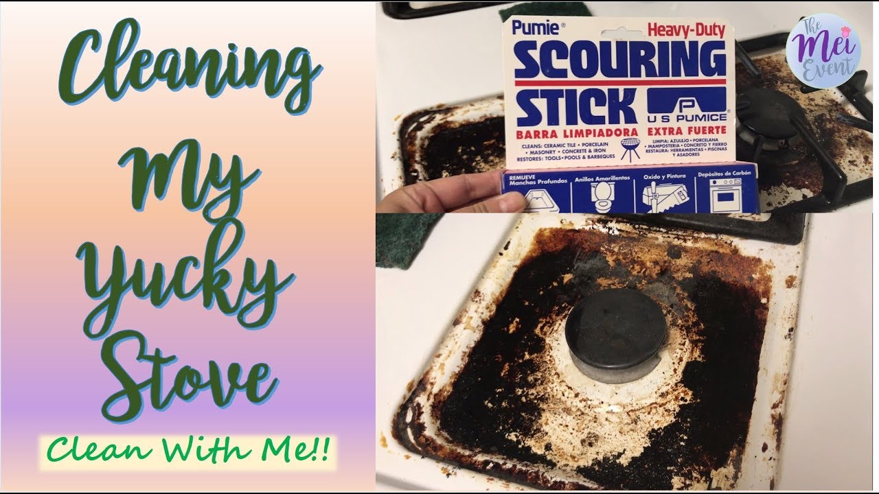 Cleaning My Yucky Stove Using Pumice Stone Clean With Me! My