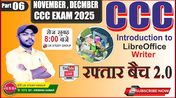 LIBREOFFICE WRITER CLASS | NOV DEC CCC EXAM 2025 | CCC LIVE CLASS | NIELIT EXAM | @UKstudygroup6