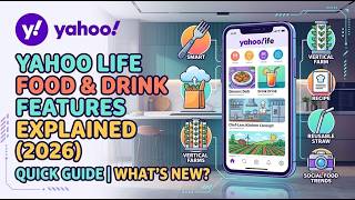 Yahoo Life Food & Drink Features Explained 2026 Quick Guide