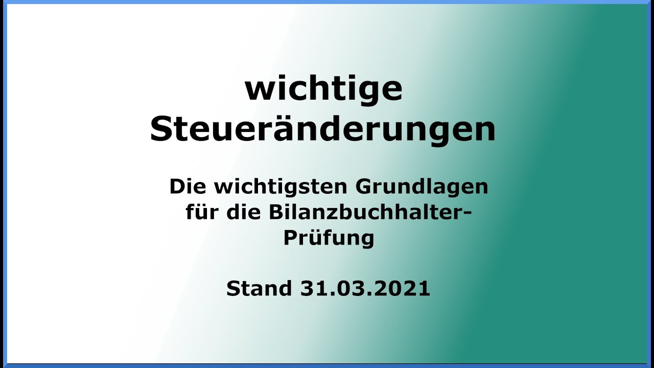 Update New Wichtige Steueränderungen für Bilanzbuchhalter 2020/21 (Übersicht)