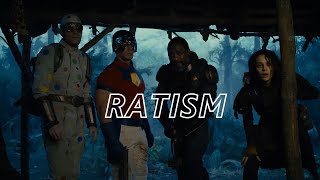 The Suicide Squad - Ratism