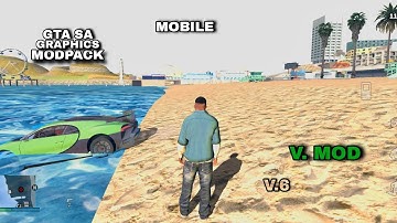 GTA SA Graphics Modpack V6 | GTA V Graphics on Android