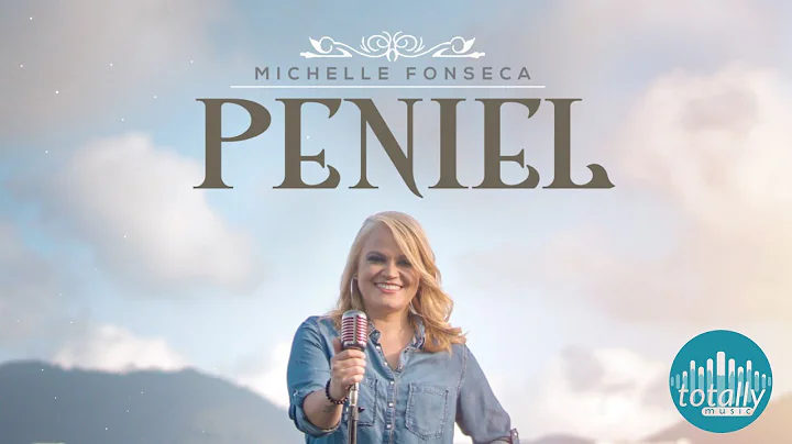 Michelle Fonseca - Peniel [Clipe Oficial Totally M...