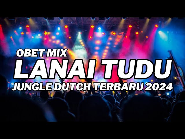 DJ KARO LANAI TUDU X NGULIHI ATE NGENA | JUNGLE DUTCH TERBARU 2024 class=