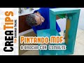 Cómo pintar MDF con brocha - Cómo PINTAR MUEBLES de MDF de forma manual con esmalte - Sellar MDF