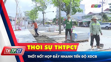 Thốt Nốt họp đẩy nhanh tiến độ xây dựng cơ bản| Cần Thơ TV