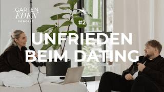 #2 Unfrieden beim Dating & das heilige Mysterium
