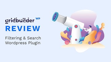 Gridbuilder WP Review - Filtering and Search Wordpress Plugin