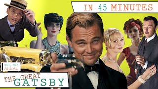The Great Gatsby  Full book in 45 Minutes!