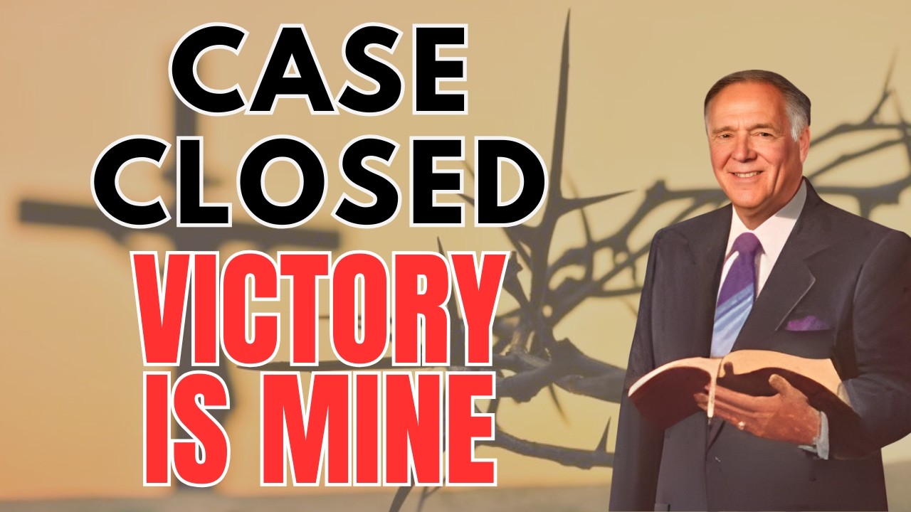 CASE CLOSED! Plead the BLOOD & COVENANT RIGHTS for TOTAL VICTORY