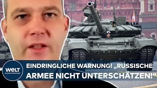 UKRAINE-KRIEG: Eindringliche Warnung! Man sollte die russische Armee nicht unterschätzen
