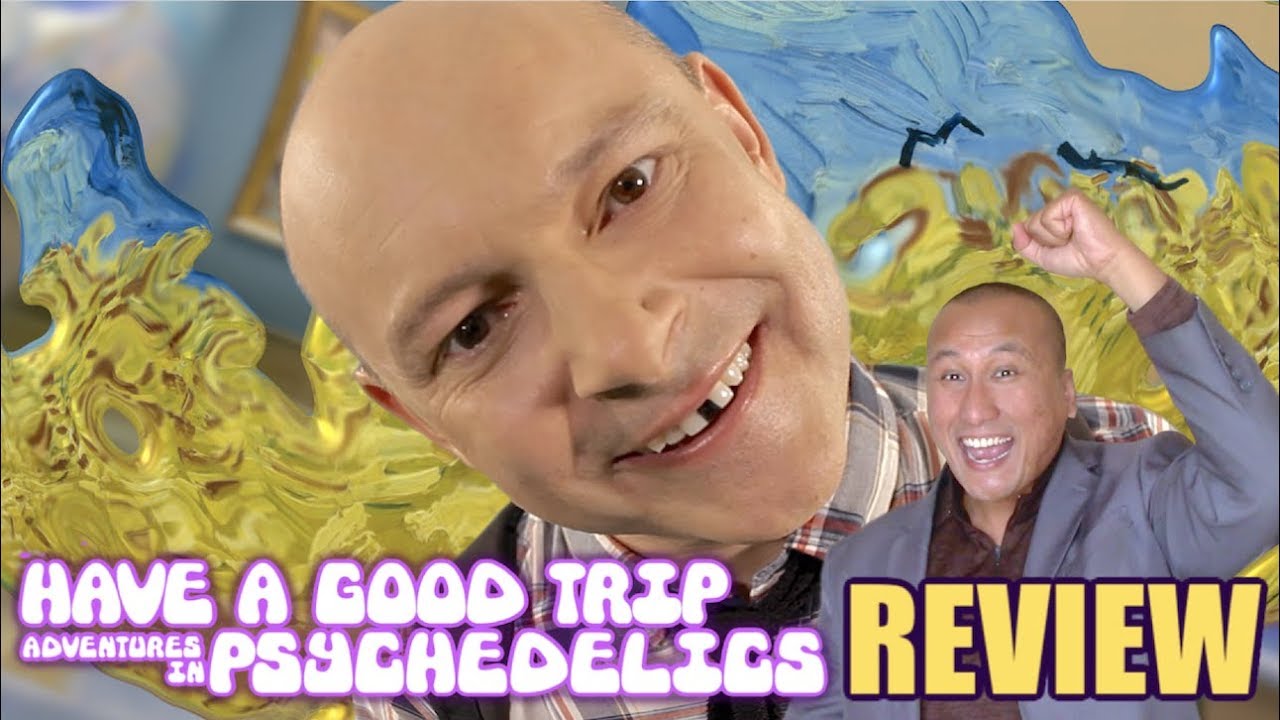 Have a Good Trip: Adventures In Psychedelics | Netflix Docu Review (2020)