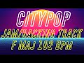 【CityPop Backing Track F Major 2-5-3-6】Plastic Love Groove - Mariya Takeuchi
