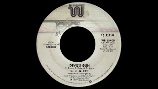 C J  & Company ~ Devil's Gun 1977 Disco Purrfection Version