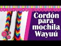 COMO HACER UN CORDON PARA LA MOCHILA WAYUU