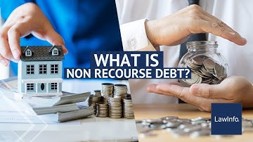 What Is Non Recourse Debt? | LawInfo
