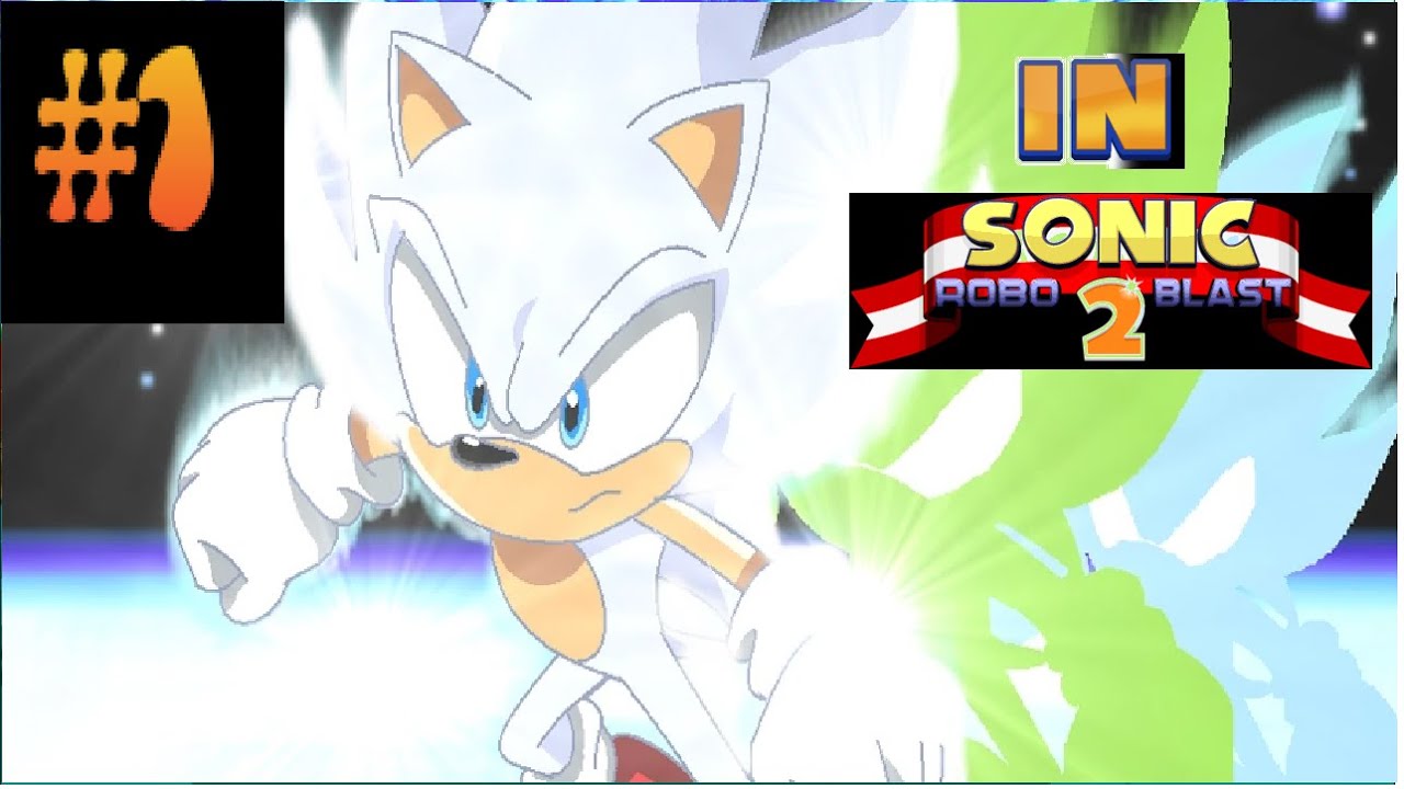 hyper modern  sonic in sonic robo blast 2 #1