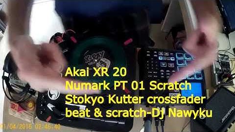 Numark PT01 Scratch & Stokyo Kutter +  Akai XR 20 beat performance - Dj Nawyku