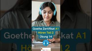 A1 Hören Teil 2 Übung 14 | Goethe Zertifikat/telc/Start Deutsch | Practice Material | #learngerman