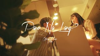 Kxle - PA'NO NA LANG? (Official Music Video)