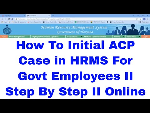 How To Initial ACP Case in HRMS For Govt Employees II Step By Step II Online Demo II