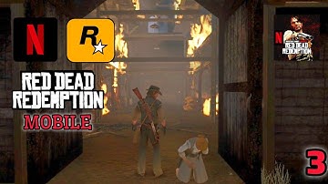 Read Dead Redemption Mobile Gameplay Walkthrough Part - 3 (IOS, Android)