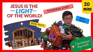 The Light of the World: A Kids' Christmas Bible Lesson