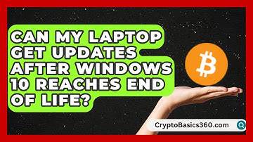 Can My Laptop Get Updates After Windows 10 Reaches End of Life? | Your Computer Companion