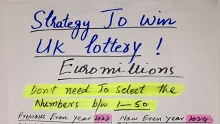 Strategy To Win UK Lottery Euromillions !