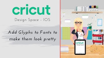 Cricut IOS - Add Glyphs to Text
