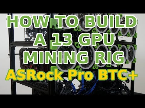 How to Build a 13 GPU Mining Rig: ASRock H110 Pro BTC+ rx580 p106 Ethereum Zcash