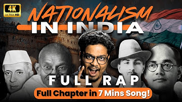 Nationalism in India Song Class 10 - Full Chapter Covered in RAP |  (Prod.[X])