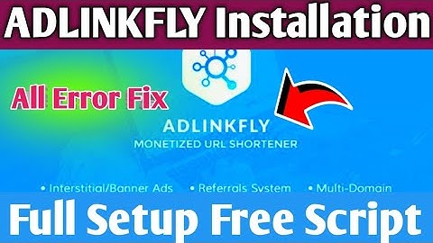 How to Create URL Shortener Website For Free | AdLinkFly Installation Process | Free Script