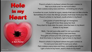 "Hole in my Heart" - written by e. Sam Parker